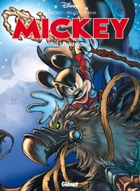 Stefano Ambrosio et Marco Palazzi - Mickey  : Le cycle des magiciens - Tome 2.