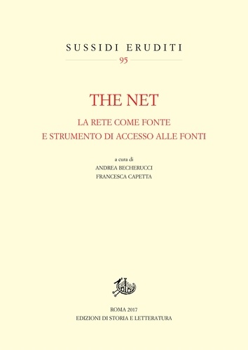 Stefano Becherucci et Francesca Capetta - The Net - La rete come fonte e strumento di accesso alle fonti.
