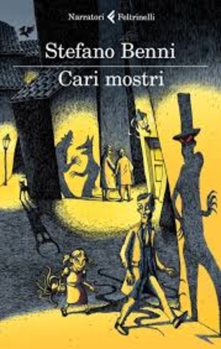 Stefano Benni - Cari mostri.