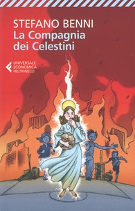 Stefano Benni - La Compagnia dei Celestini.