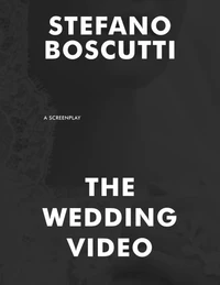 The Wedding Video (Screenplay)