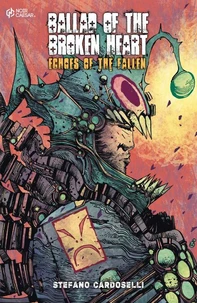 Ballad of The Broken Heart, Volume 1