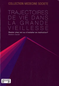 Trajectoires de vie dans la grande vieillesse