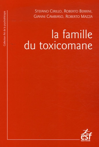 Stefano Cirillo et Roberto Berrini - La famille du toxicomane.