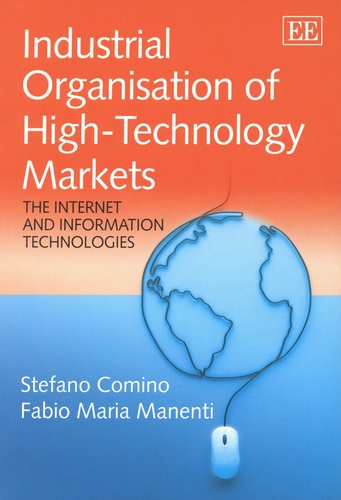 Industrial Organisation of High-Technology Markets. The Internet and Information Technologies