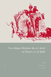 La critique littéraire du XXe siècle en France et en Italie