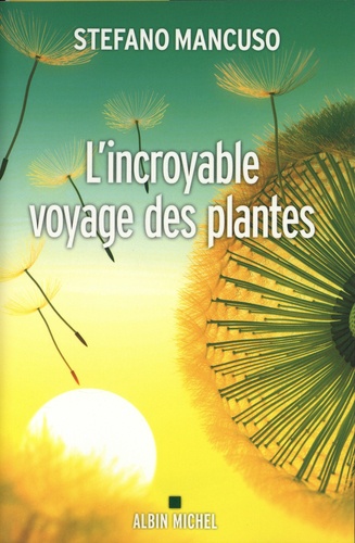 L'incroyable voyage des plantes