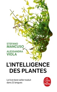 Stefano Mancuso et Alessandra Viola - L'intelligence des plantes.