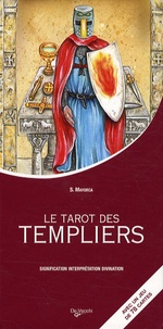 Stefano Mayorca - Les tarots des Templiers - Avec un jeu de 78 cartes.
