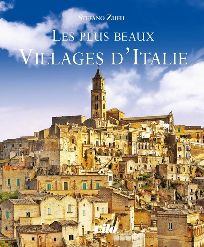 Stefano Zuffi - Les plus beaux villages d'Italie.