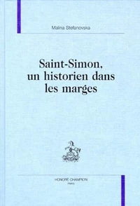 Saint-Simon, un historien dans les marges