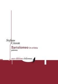 Stefanu Cesari - Bartolomeo in cristu - Poèmes.