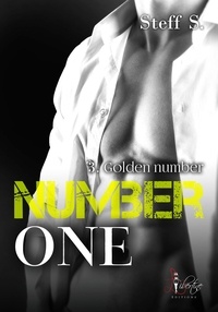 Steff S. - Number one tome 3 - Golden Number.