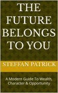 The Future Belongs To You