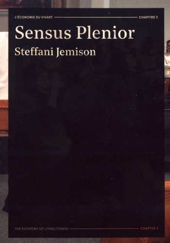Steffani Jemison - Sensus Plenior - L'économie du vivant.