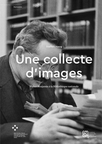 Steffen Haug - Une collecte d'images - Walter Benjamin à la Bibliothèque nationale.
