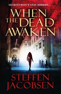 Steffen Jacobsen - When the Dead Awaken.
