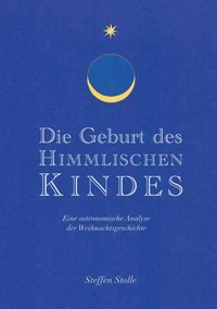 Die Geburt des Himmlischen Kindes