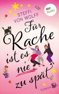 Für Rache ist es nie zu spät
