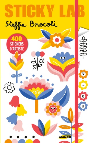 Steffie Brocoli - Sticky Lab - 400 stickers d'artiste.