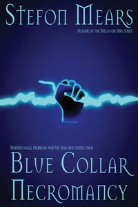 Blue Collar Necromancy