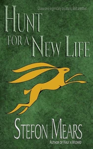Hunt for a New Life