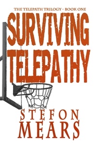  Stefon Mears - Surviving Telepathy - Telepath Trilogy, #1.