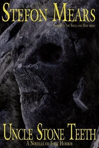 Uncle Stone Teeth