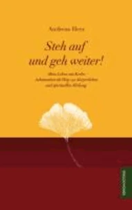 Steh auf und geh weiter!
