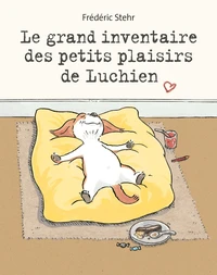 Le grand inventaire des petits plaisirs de Luchien