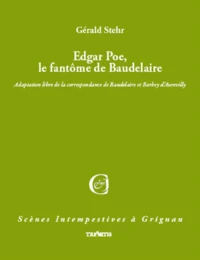 Edgar Poe, le fantôme de Charles Baudelaire