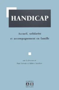Handicap. Accueil, Solidarite Et Accompagnement En Famille