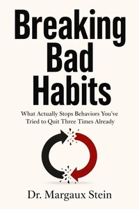 Breaking Bad Habits