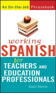 Working Spanish For Teachers And Education Professionals