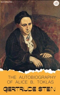 The Autobiography of Alice B. Toklas. Illustrated