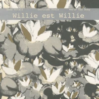 Willie est Willie