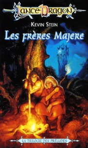 La Sequence Des Preludes Tome 3 : Les Freres Majere