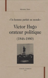 Victor Hugo orateur politique (1846-1880)