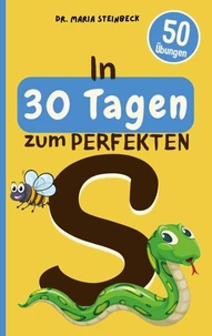 In 30 Tagen zum perfekten S