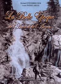 La Belle Epoque de l'Ance et de l'Arzon