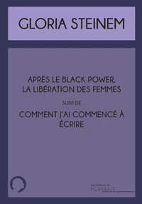 Après le Black Power, la libération des femmes et Comment j'ai commencé à écrire