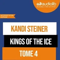 Kings of the Ice - tome 4