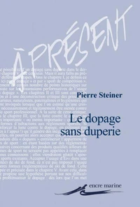 Le dopage sans duperie