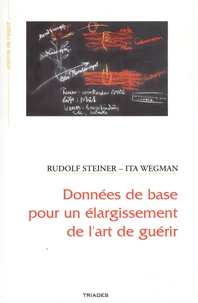Données de base pour un élargissement de l'art de guérir