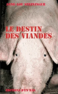 Le destin des viandes