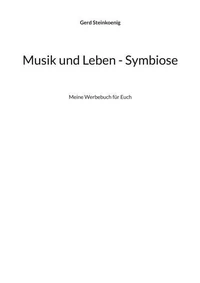 Musik und Leben - Symbiose