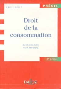 Droit De La Consommation. 5eme Edition