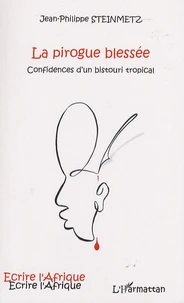 La pirogue blessée