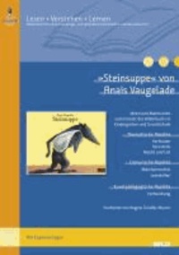 »Steinsuppe« von Anaïs Vaugelade - Ideen und Kopiervorlagen zum Einsatz des Bilderbuchs in Kindergarten und Grundschule.
