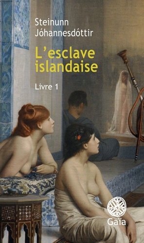 L'esclave islandaise Tome 1